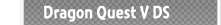 Dragon Quest V DS